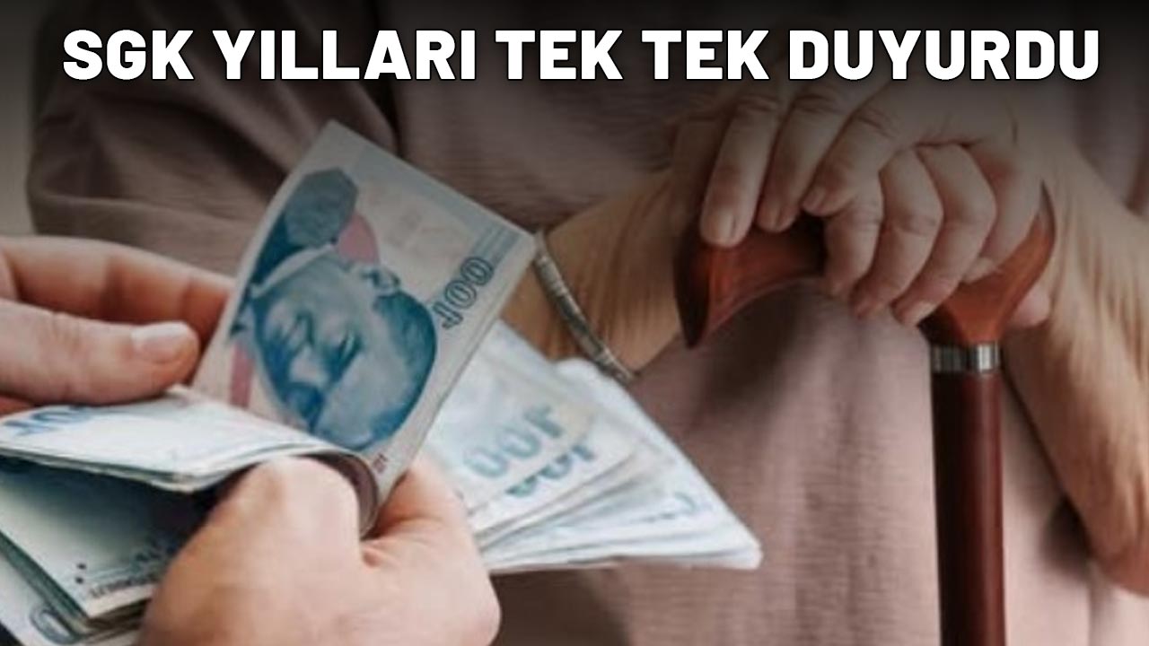 SGK YILLARI TEK TEK DUYURDU: Emekli olacaklar bu listede! Hemen kontrol edin