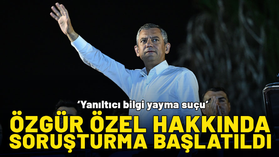 Özgür Özel hakkında soruşturma başlatıldı!