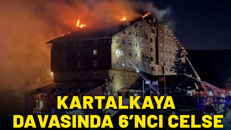 Kartalkaya davasında 6'ncı celse