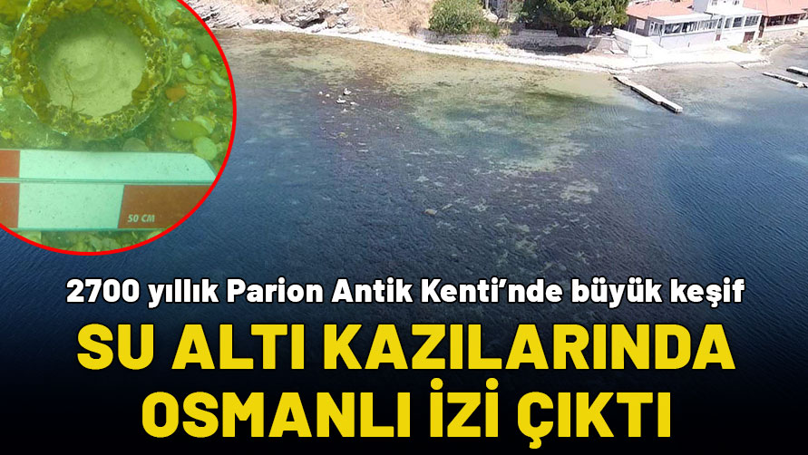 Antik kent Parion’un derinliklerinden Osmanlı çıktı: Su altında tersane kalıntıları