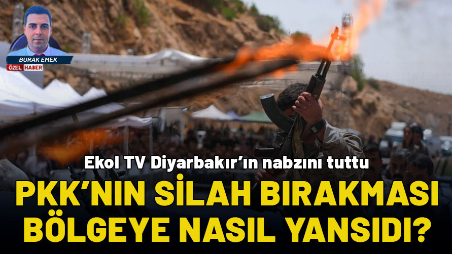 Silah bırakma süreci sonrası Diyarbakır'da atmosfer nasıl?