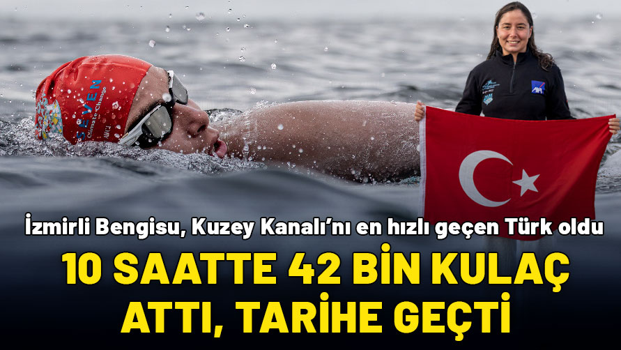 İzmirli Bengisu 10 saatte 42 bin kulaç attı: Kuzey Kanalı'nı en hızlı geçen Türk olarak tarihe geçti