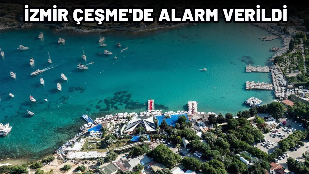 İZMİR ÇEŞME'DE ALARM VERİLDİ: her gece 23.00-06.00 saatleri arasında başlıyor!