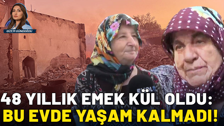 Çanakkale’de 48 yıllık emek kül oldu: Tavuklarım ölmüş, yumurtaları yanmış