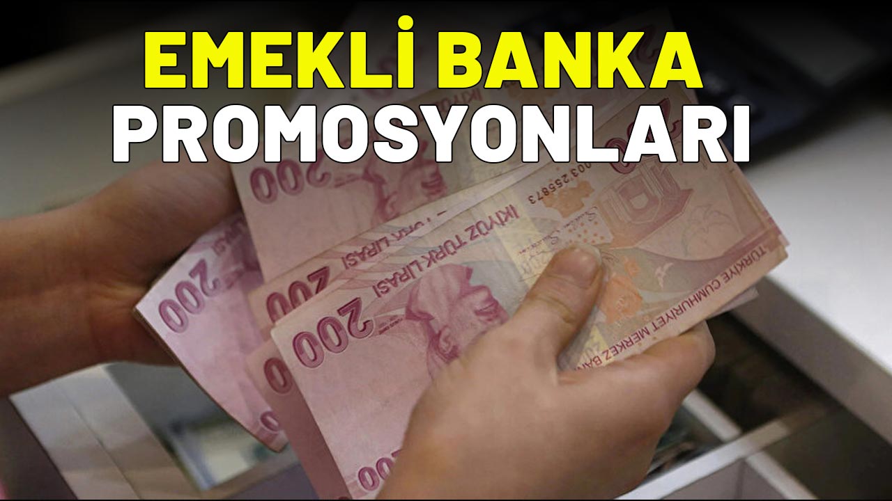 EMEKLİ BANKA PROMOSYONLARI AĞUSTOS 2025|En yüksek banka promosyonunu hangi banka veriyor? Yüksek promosyon veren bankalar...
