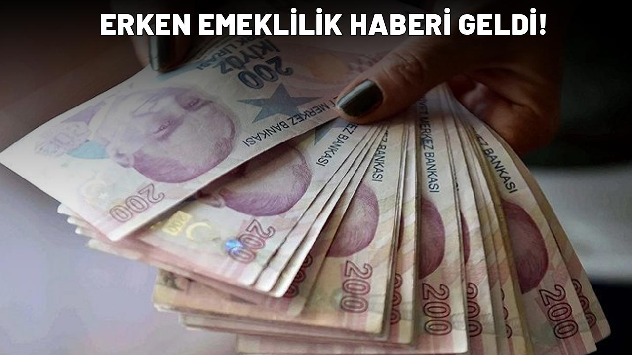 EYT'siz erken emeklilik haberi geldi!