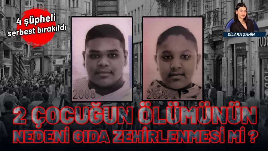 2 çocuğun ölümünün nedeni gıda zehirlenmesi mi? 4 şüpheli serbest bırakıldı