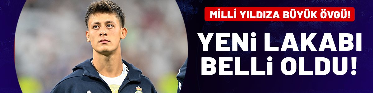 Arda Güler'in takımdaki yeni lakabı belli oldu!