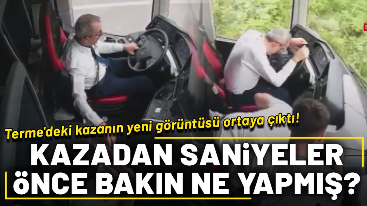 Terme'deki otobüs kazasının yeni görüntüsü ortaya çıktı: Şoförün el hareketleri dikkat çekti!