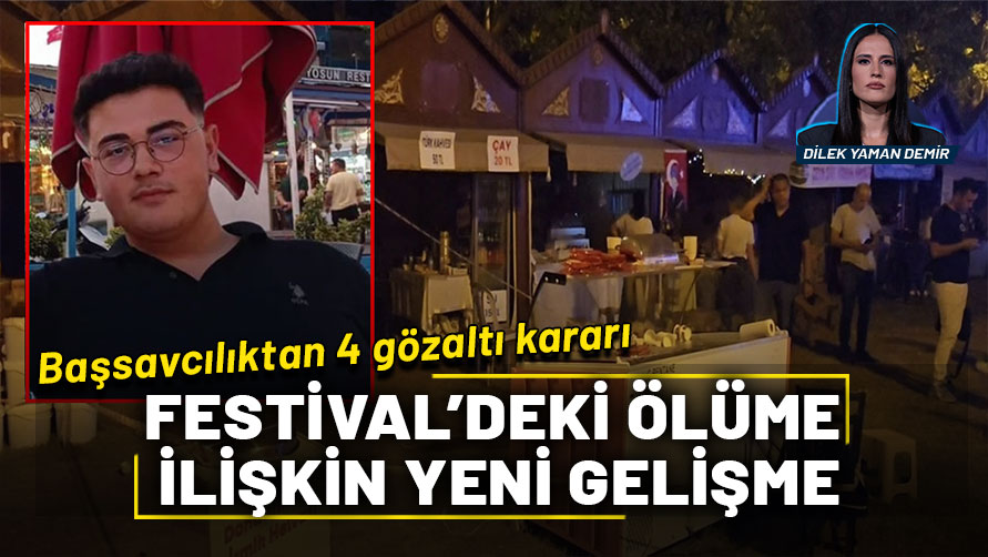 Beykoz Çadır Festivali'ndeki ölüme ilişkin yeni gelişme: 4 gözaltı