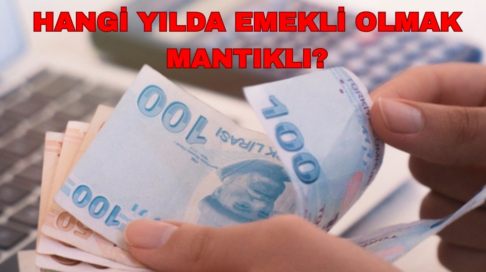 Emekli olmayı düşünenler acil baksın: 2025 mi 2026 mı mantıklı?