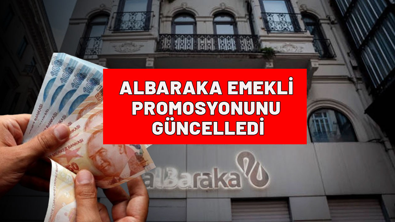 ALBARAKA EMEKLİ BANKA PROMOSYONUNU GÜNCELLEDİ: Hem cüzdanlar dolacak hem fırsatlar sizi bulacak!