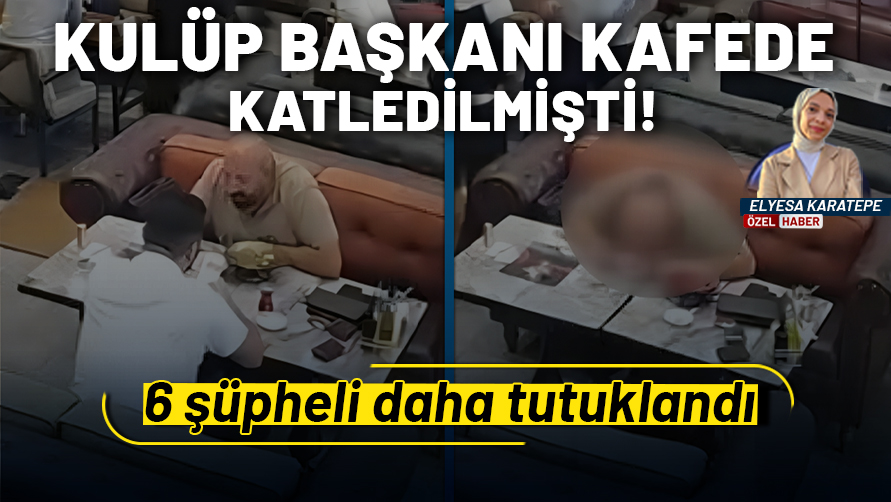 Eski Alemdağ Spor Kulübü Başkanı Tuncay Meriç cinayetinde flaş gelişme! 6 kişi daha tutuklandı