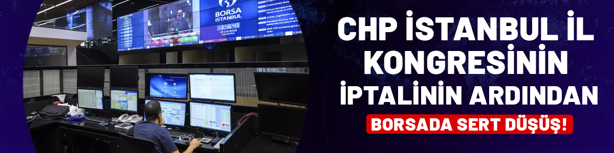 Piyasalarda şok etkisi! BIST 100'de sert düşüş yaşandı
