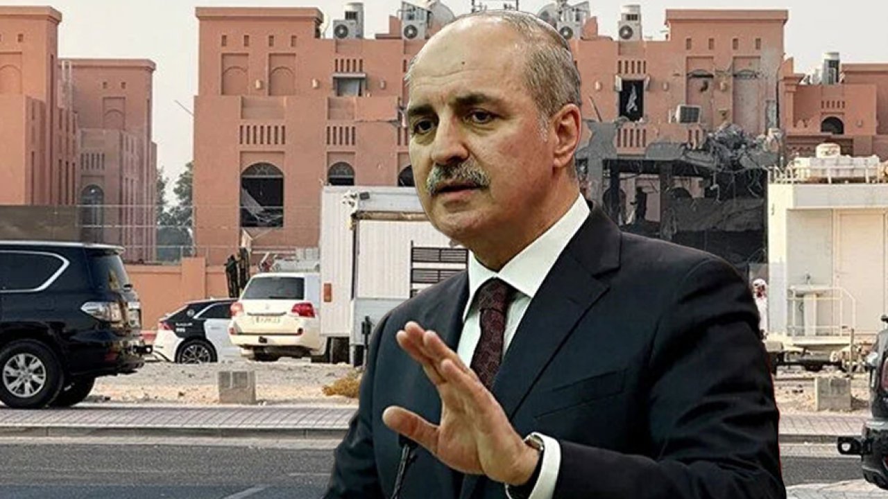 Numan Kurtulmuş'tan İsrail'e Doha tepkisi: İnsanlıktan nasibini almamış barbar...