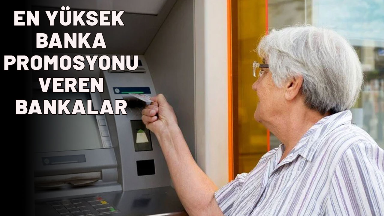 4A-4B-4C EMEKLİLERİ YARARLANABİLİR: Emekli banka promosyonlarında rakamlar yükseldi! En yüksek banka promosyonu veren bankalar