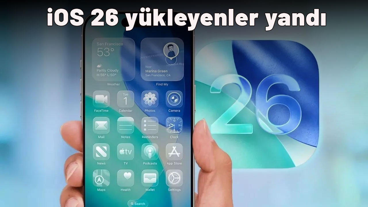 iOS 26 yükleyenler yandı: Telefonunuz çöp olabilir!