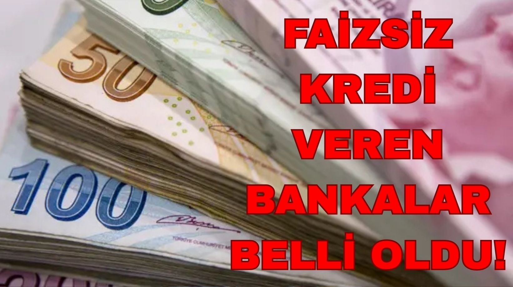 Bankalar kesenin ağzını açtı: 90 bin TL faizsiz kredi veriyor. Hangi banka ne kadar faizsiz kredi veriyor?
