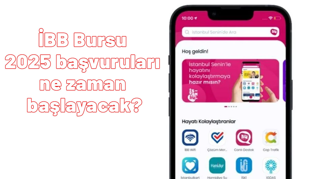 İBB Bursu 2025 başvuruları ne zaman başlayacak? İBB Genç Üniversiteli burs başvuruları şartları neler?
