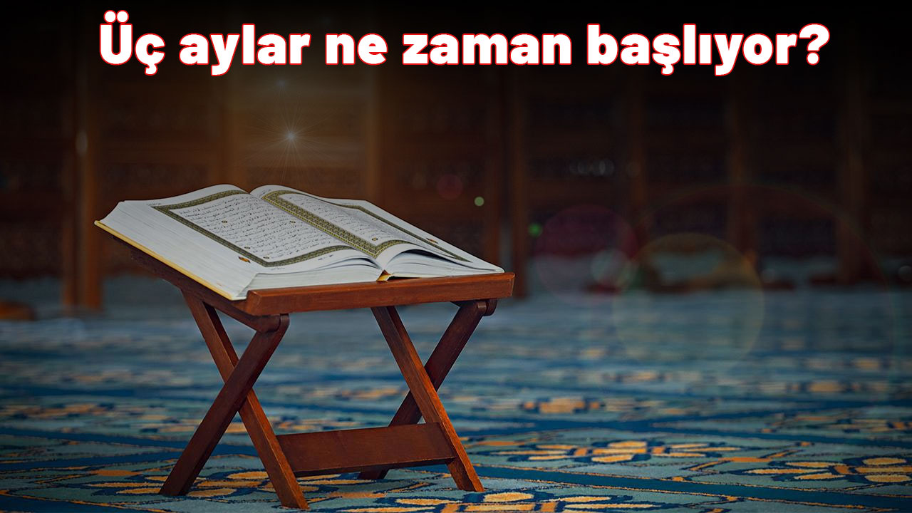 Üç aylar ne zaman başlıyor? Üç aylar başlangıç tarihi ne zaman?