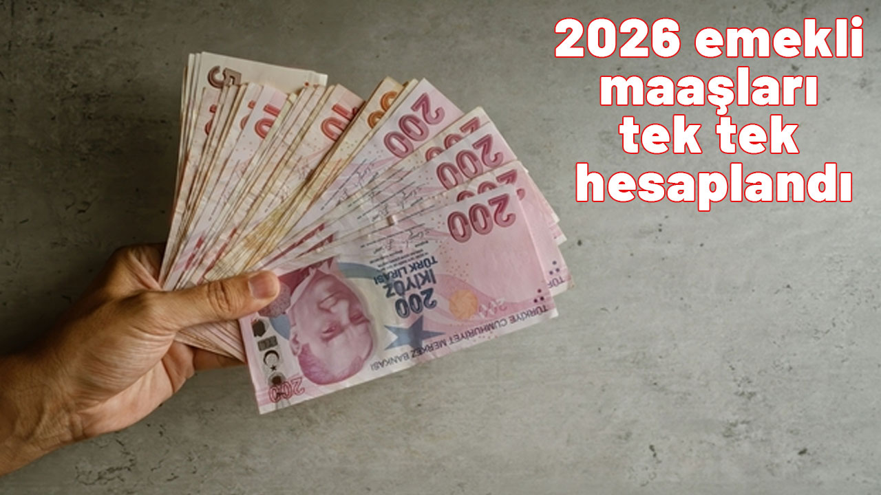 2026 Emekli maaşları tek tek hesaplandı: 2026 Ocak ayında memur ve emekli yüzde kaç zam alacak? İşte detaylar...