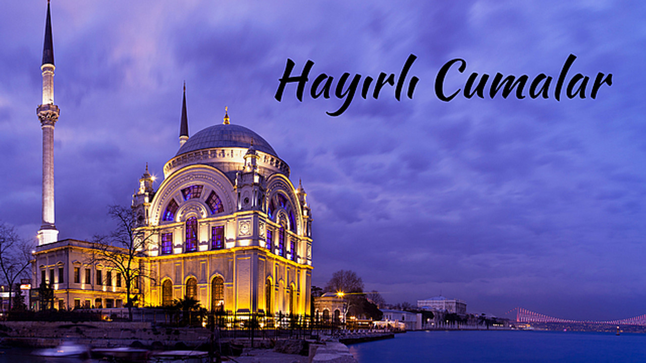 En güzel yazılı hayırlı cumalar mesajı: Kısa ve öz cuma günü mesajları ve sözleri