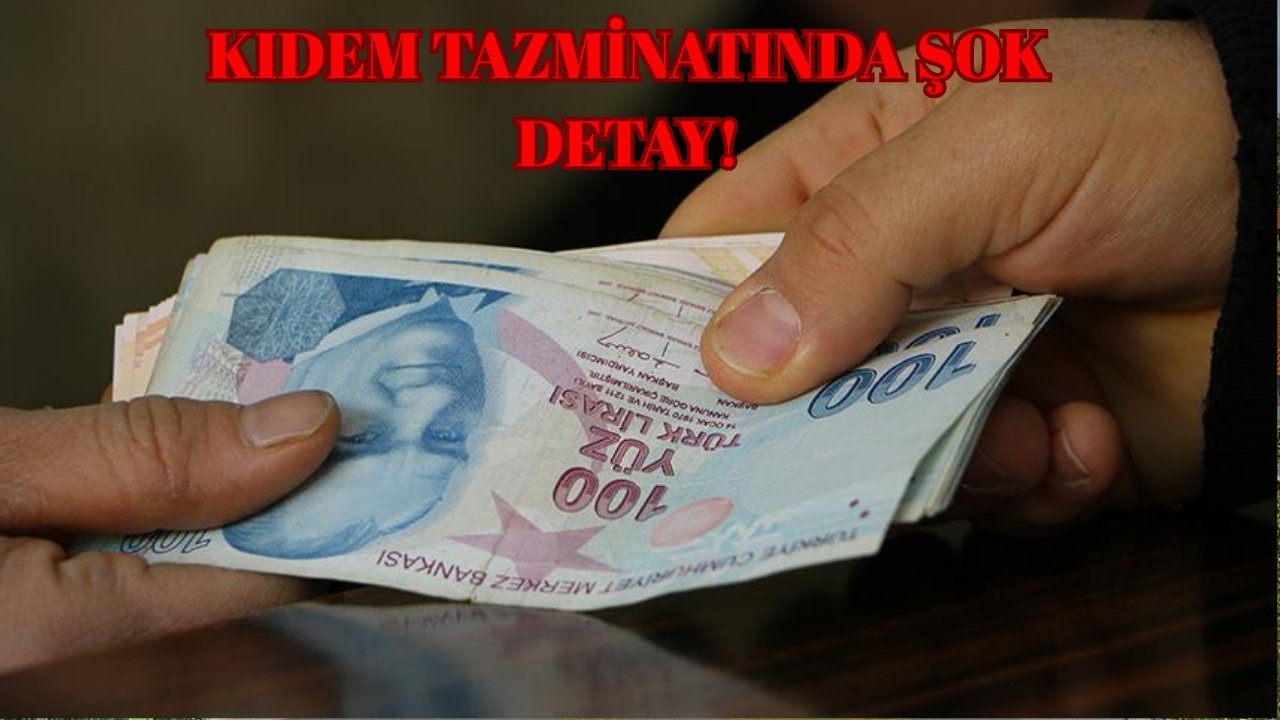 Kıdem tazminatı hesaplamasında kritik nokta: Maaşı 100 bin TL olan da aynı alıyor!