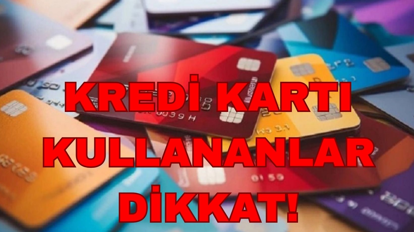 Kredi kartı olanlar dikkat: Kredi kartı faizlerinde yeni dönem: Bugün itibarıyla başlıyor!