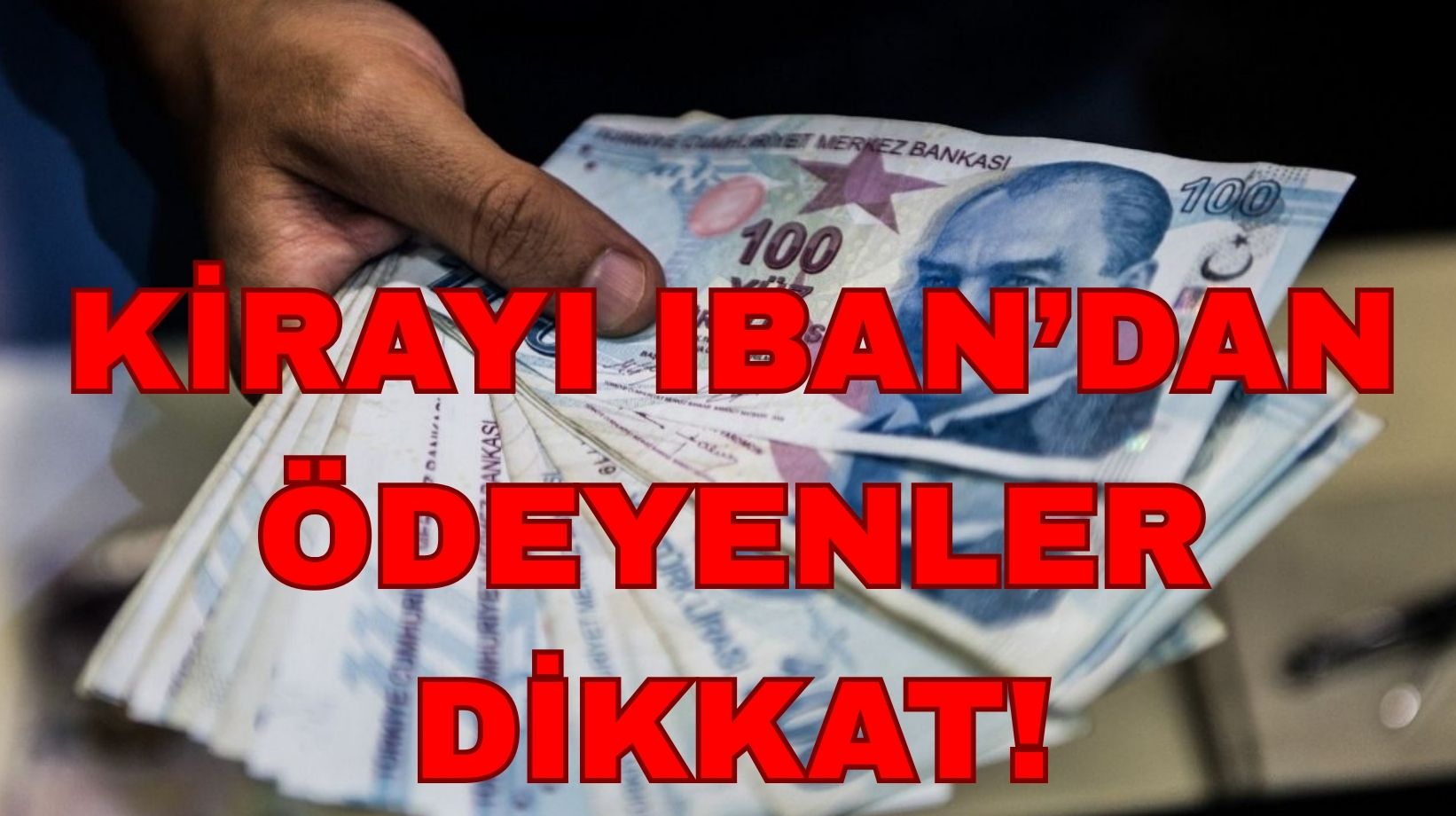 Kirayı IBANA gönderirken sakın bu adımı atlamayın!