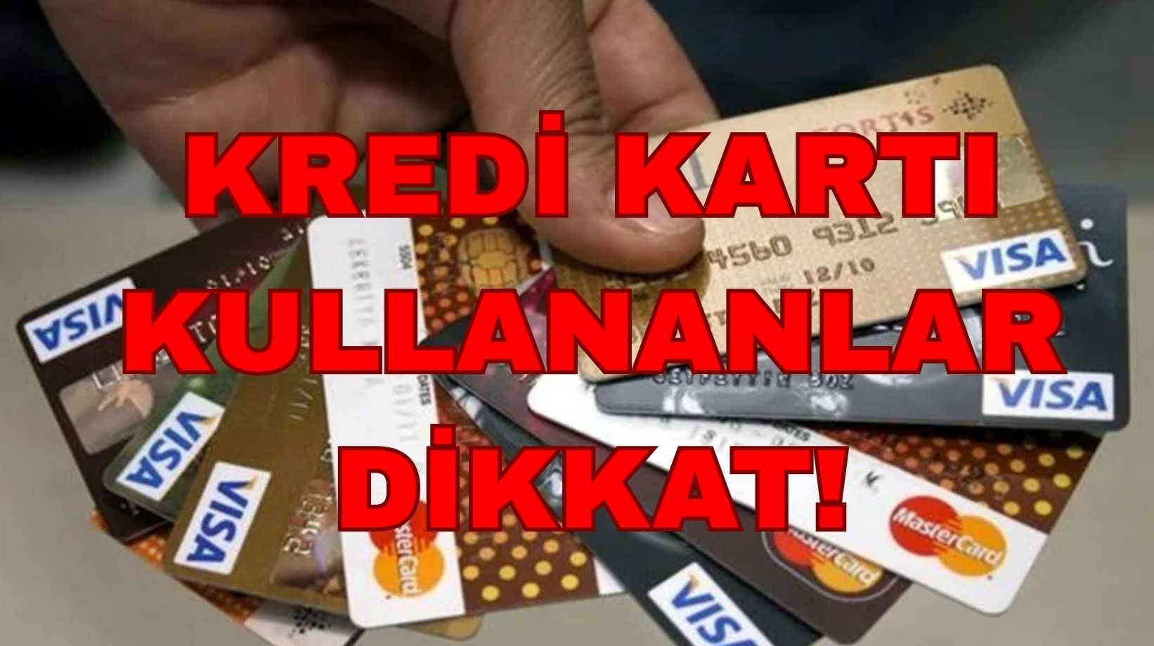 Kredi kartı olan herkesi ilgilendiriyor: Yalnız 3 gün kaldı!