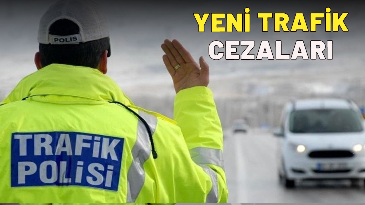 Bakan Yerlikaya trafik cezalarını duyurdu: Yeni trafik cezaları belli oldu mu?