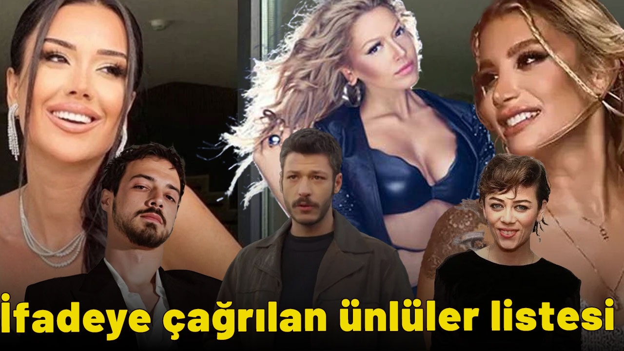 İfadeye çağrılan ünlüler listesi| Ünlülere uyuşturucu operasyonunda kimler çağrıldı? İşte tam liste...