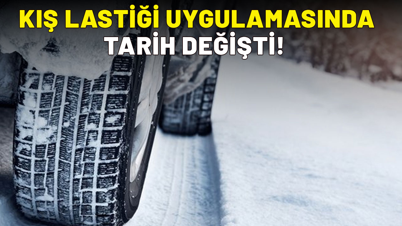 Kış lastiği uygulamasında tarih değişti: Zorunlu kış lastiği uygulaması ne zaman başlıyor? İşte detaylar...
