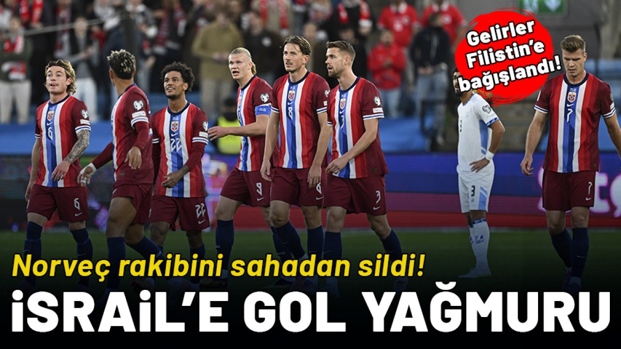 Norveç'ten İsrail'e gol yağmuru: Maçın gelirleri Filistin'e bağışlandı!