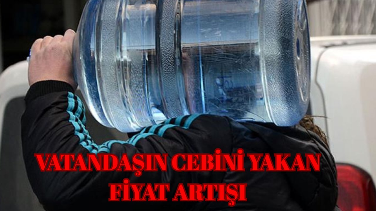 Artık lüks oldu: Zam oranı kirayı solladı! 19 litresi 195 liraya çıktı