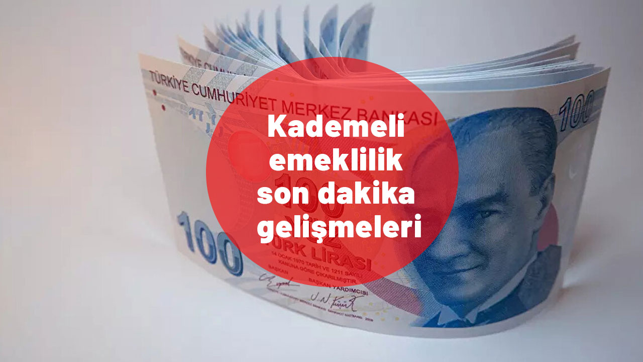 Kademeli emeklilik son dakika gelişmeleri: Kademeli emeklilik ne zaman çıkıyor?