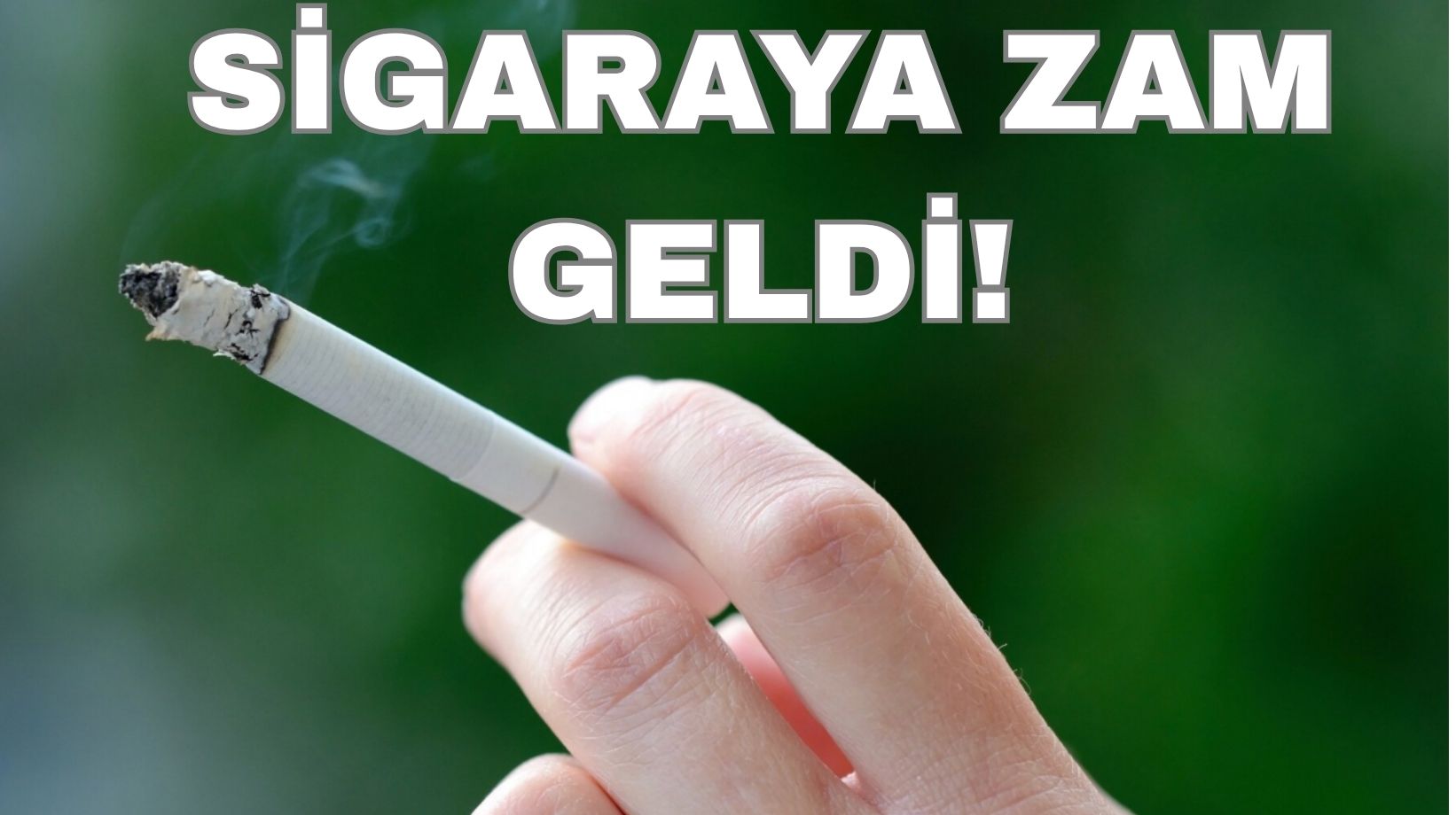 Son dakika: Sigaraya zam geldi!