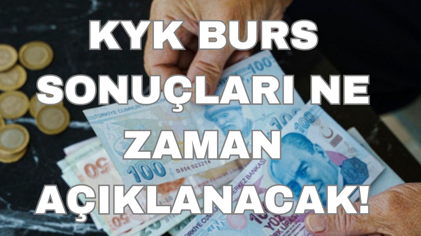 KYK burs sonuçları ne zaman çıkacak? 2025-2026 KYK burs başvuru sonuçları