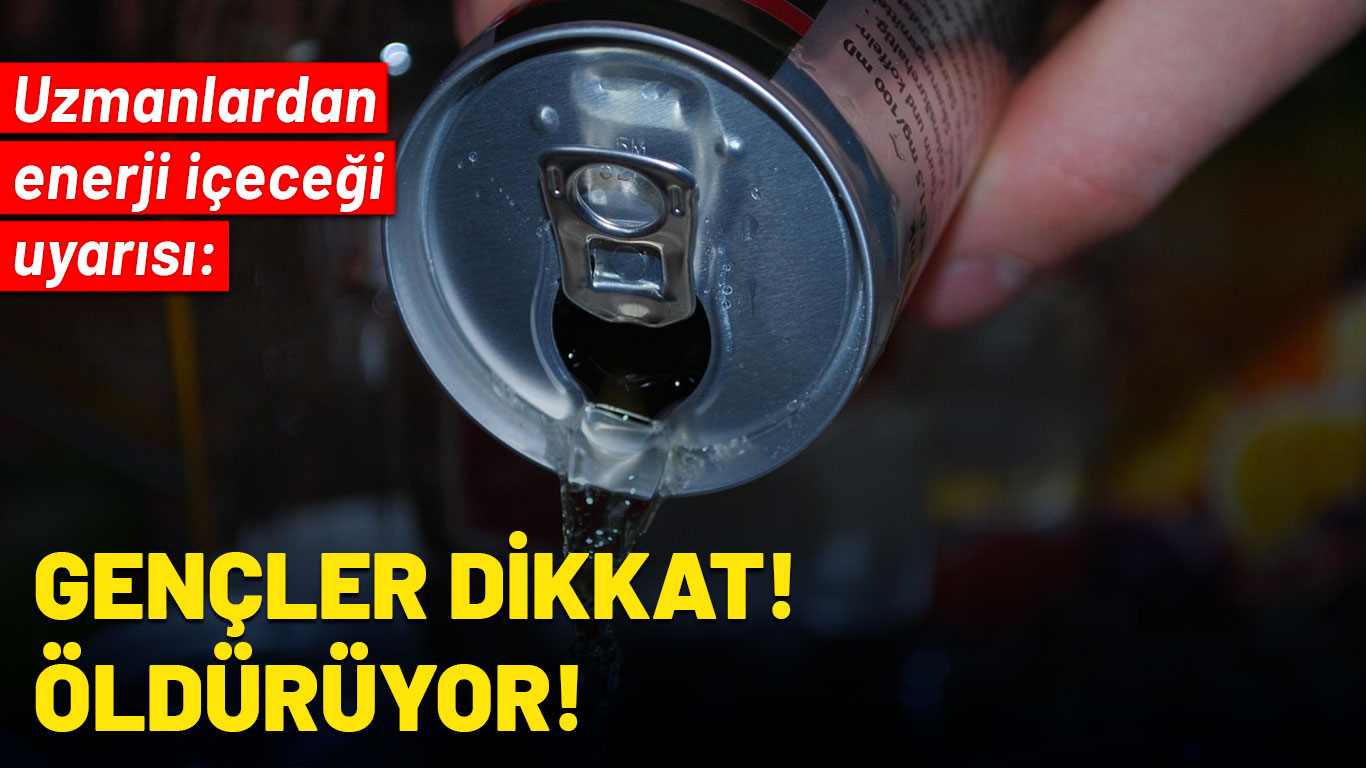 Enerji içecekleri kalbi vuruyor: Uzmanlardan uyarı, öldürüyor!