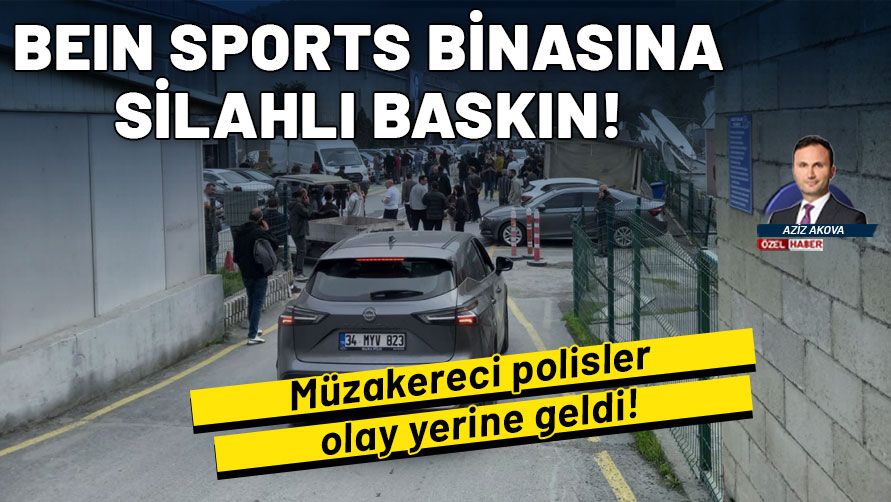 BeIN Sports binasına silahlı baskın: Müzakereci polisler olay yerinde
