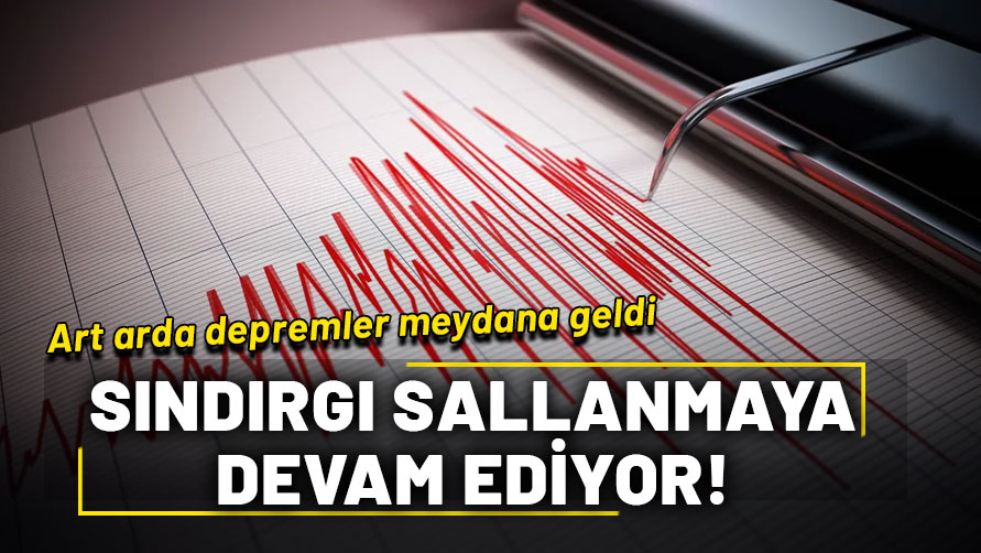 Sındırgı beşik gibi sallanıyor! Art arda depremler meydana geldi