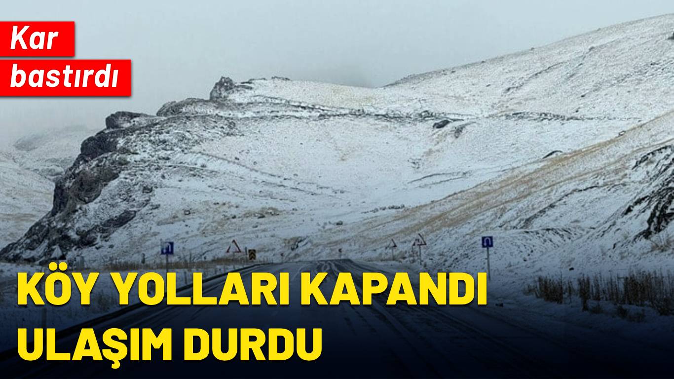 Kar bastırdı! Köy yolları kapandı, ulaşım durdu