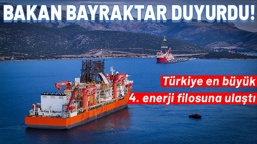 Bakan Bayraktar duyurdu: Türkiye en büyük 4. enerji filosuna ulaştı