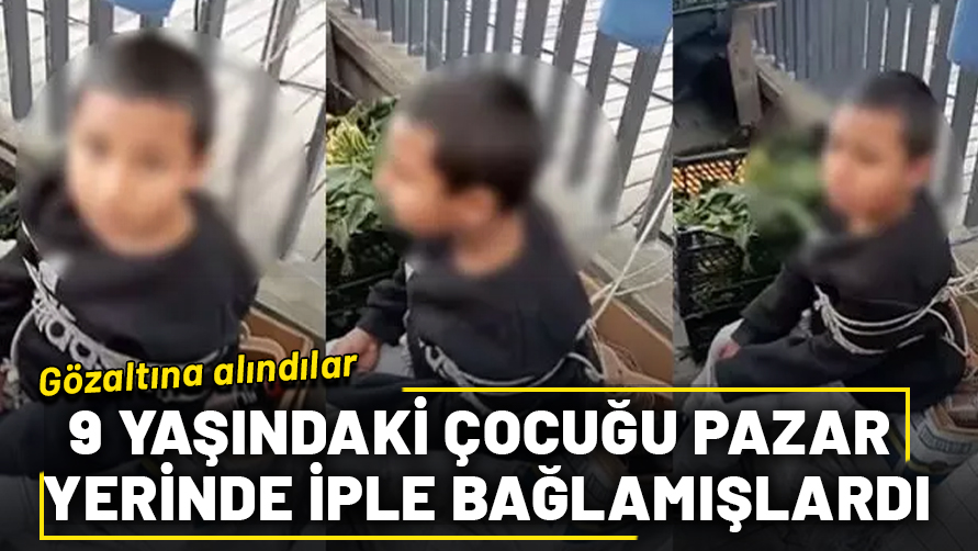 Görüntüler sosyal medyada tepki çekmişti! Hırsızlık yaptığı iddiasıyla 9 yaşındaki çocuğu bağlayan kişiler gözaltına alındı