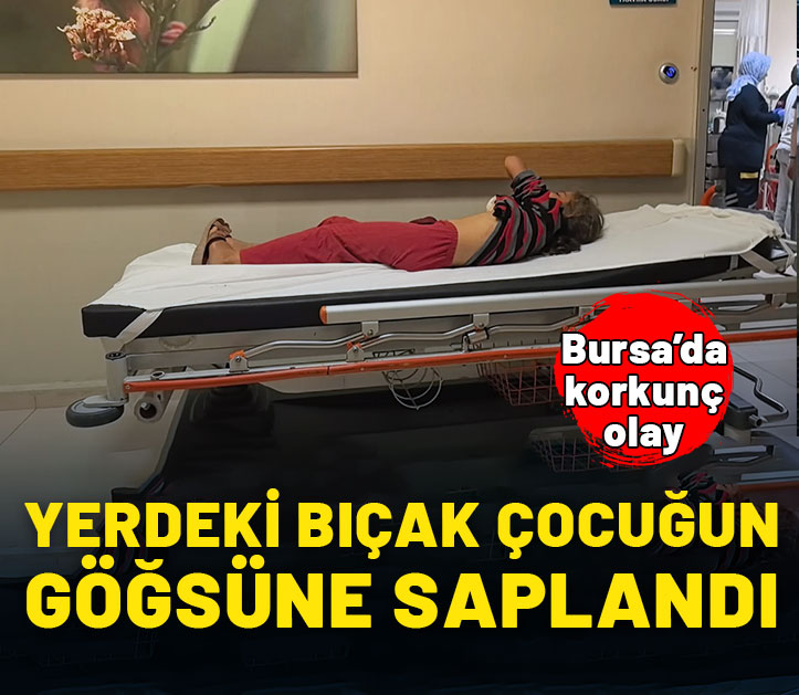 Yerdeki bıçak oyun oynayan çocuğun göğsüne saplandı