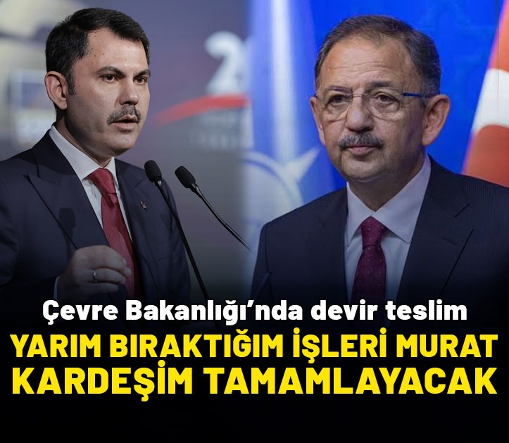 Çevre Şehircilik ve İklim Değişikliği Bakanlığı'nda devir teslim töreni