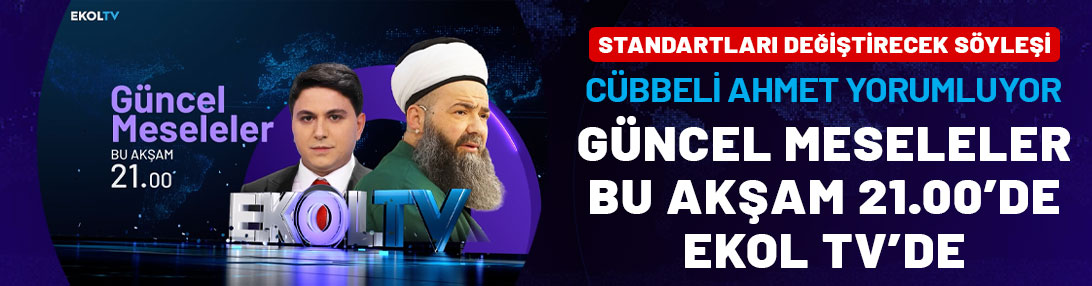 Standartları değiştirecek söyleşi: Güncel Meseleler bu akşam 21.00'de Ekol TV'de