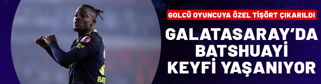 Galatasaray'dan Batshuayi'ye özel tişört