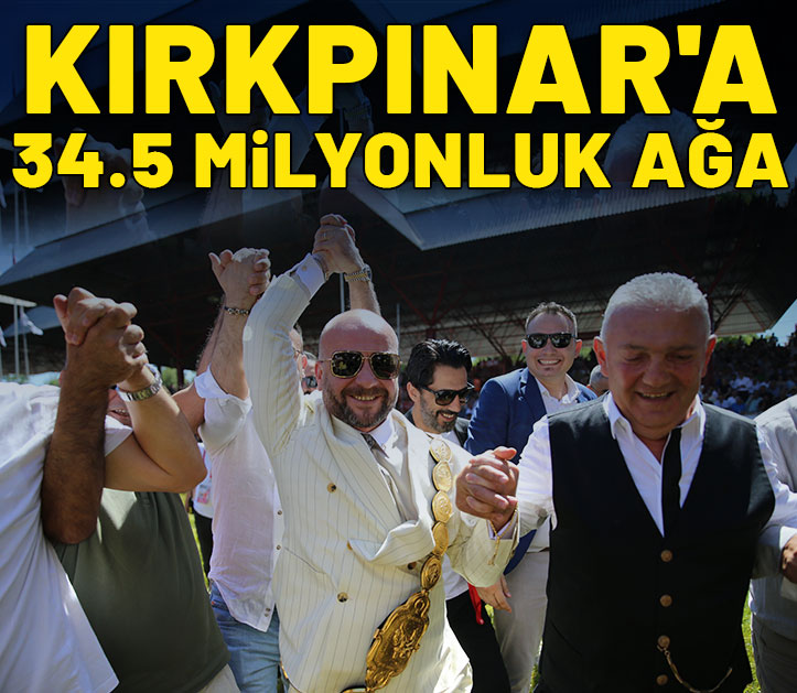 Kırkpınar'da kıran kırana ağalık yarışı! 34.5 milyon TL'yle kazandı