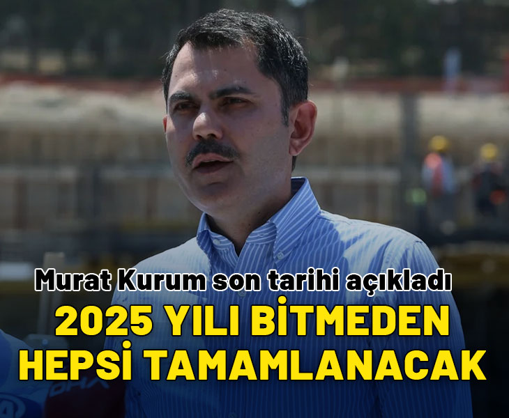 Bakan Kurum açıkladı: 2025 sonunda deprem bölgelerinde evine girmeyen kalmayacak